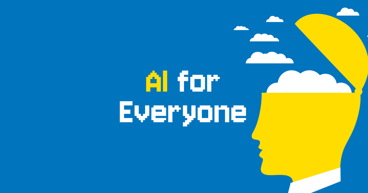 AI for everyone